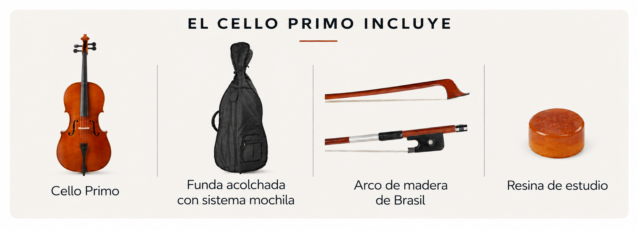 El Cello Primo incluye cello, funda acolchada, arco y resina