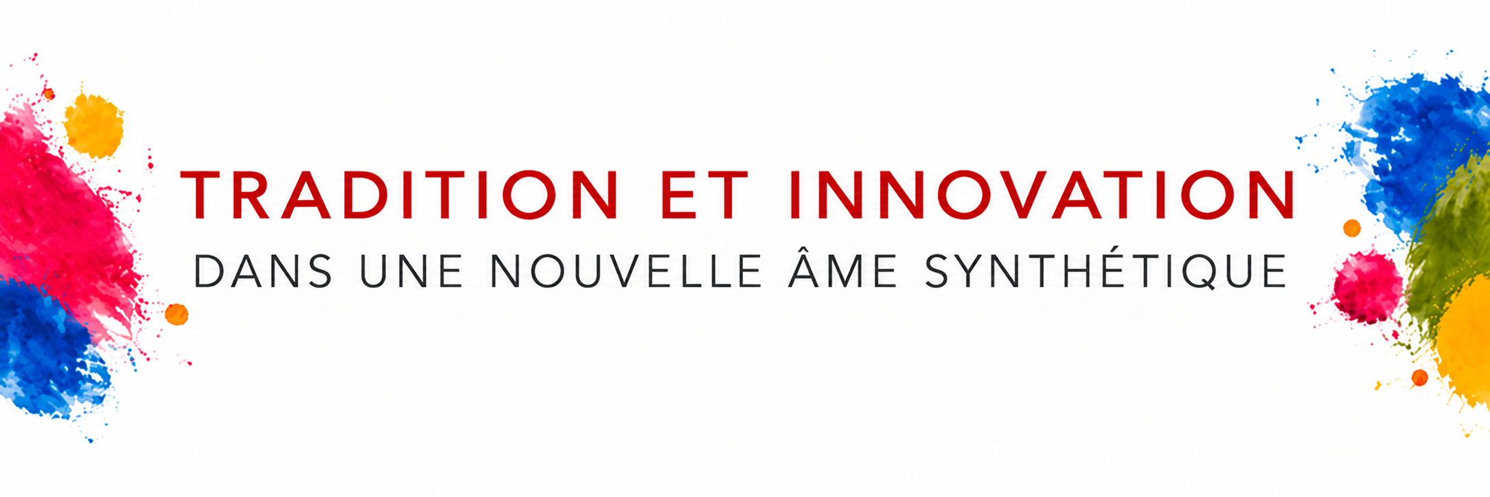 Tradition et innovation dans une nouvelle âme synthétique